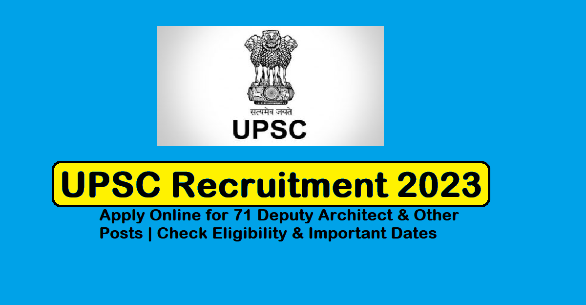 UPSC Recruitment 2023 Apply Online