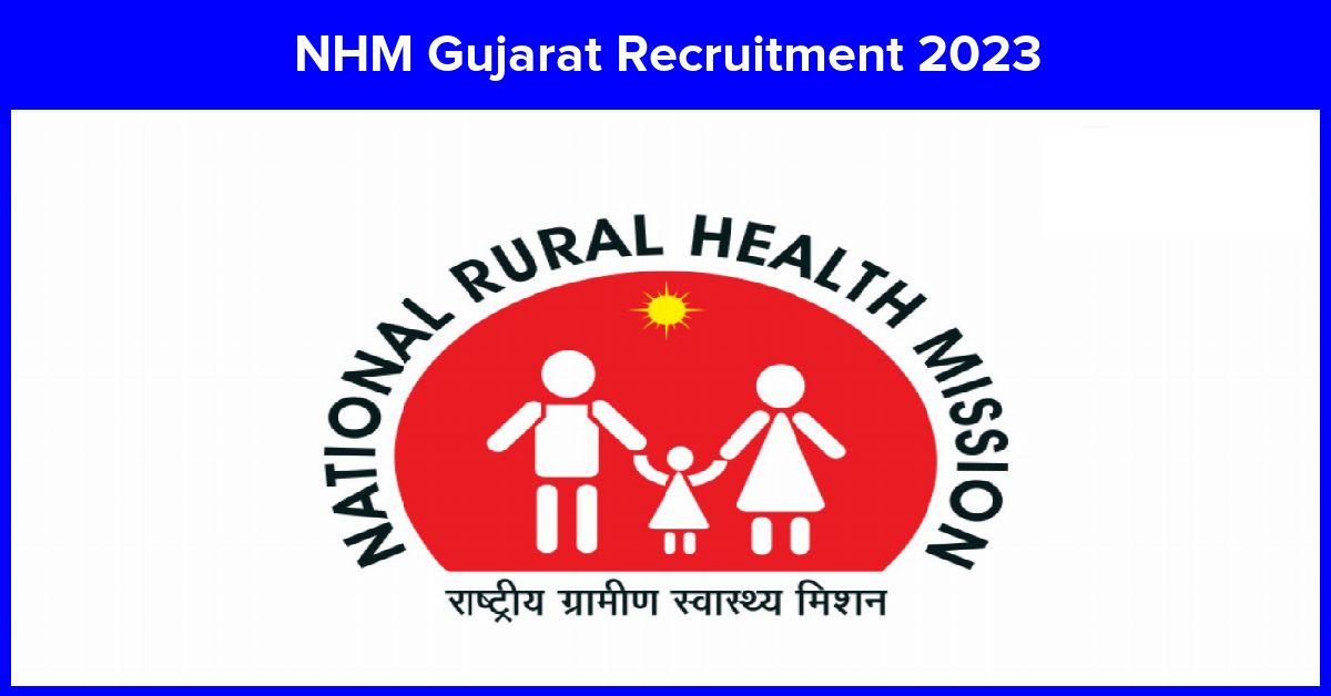 NRHM Gujarat 2023 Recruitment: Apply Online for 45 Staff Nurse, Farmasht, and Other Posts