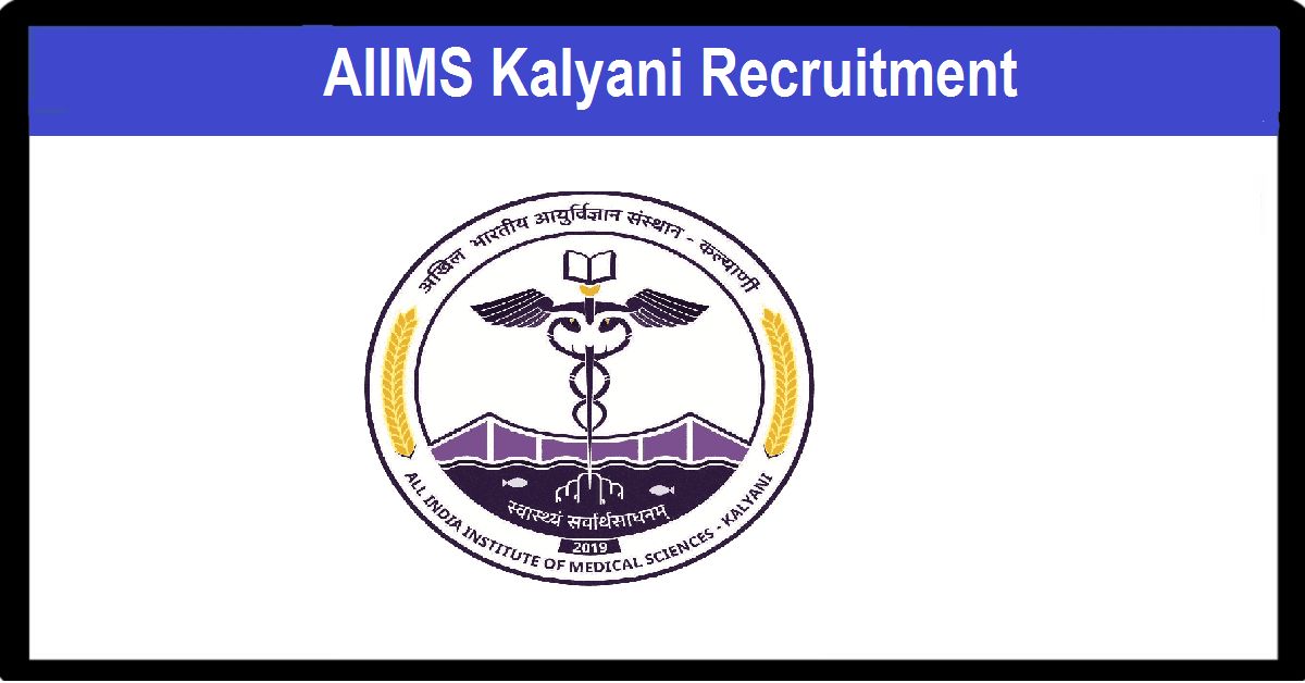 AIIMS Kalyani Recruitment 2023: Apply Online for 137 Senior Resident Posts