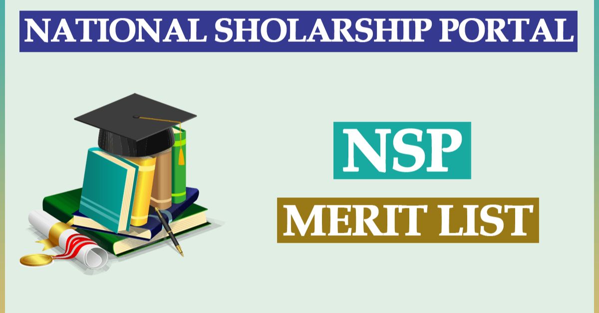 NSP Merit List 2023, How To Download Merit List @scholarships.gov.in