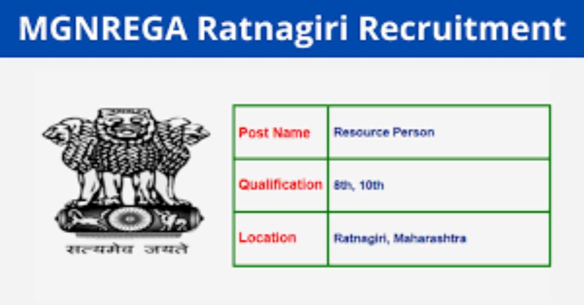 MGNREGA Ratnagiri Recruitment 2023: 100 Resource Person Posts – Apply Now
